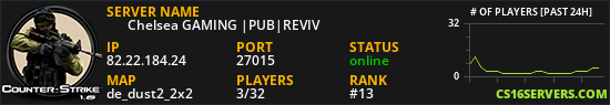 ★    Chelsea GAMING |PUB|REVIV★
