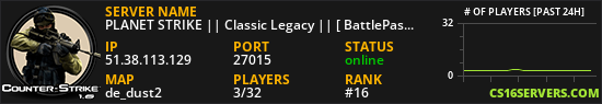 PLANET STRIKE || Classic Legacy || [ BattlePass - XP - Events ]